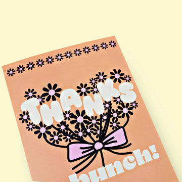 Good Thanks Paper | Tarjeta de Felicitación Thanks A Bunch Flowers